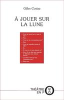   À jouer sur la lune