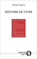   Histoire de vivre