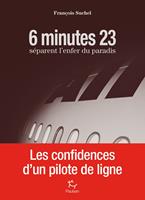   6 minutes 23 séparent l'enfer du paradis