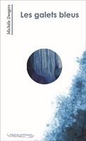   Les galets bleus