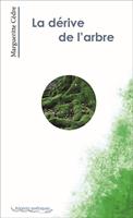   La dérive de l'arbre