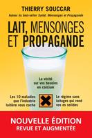   Lait, mensonges et propagande