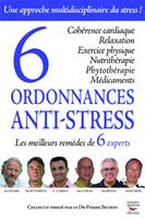 6 ordonnances anti-stress