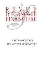   La recomposition des systèmes financiers