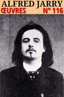   Alfred Jarry - Oeuvres