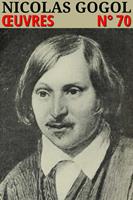   Nicolas Gogol - Oeuvres