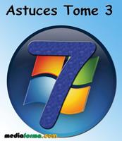   Windows 7 Astuces Tome 3
