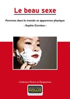   Le beau sexe - Femmes dans le monde et apparence physique
