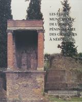   Les &eacute;lites municipales de l&rsquo;Italie p&eacute;ninsulaire des Gracques &agrave; N&eacute;ron