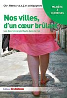 Nos villes, d'un cœur brûlant