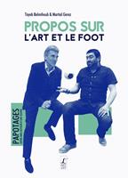   Propos sur l'art et le foot