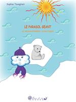   Le parasol géant