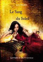   Le Sang du Soleil
