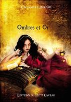   Ombres et Or