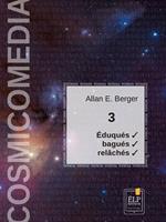   Cosmicomedia 3 - Éduqués et bagués, Nous les avons relâchés