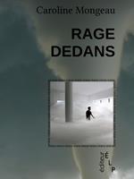   Rage dedans: poèmes