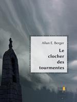   Le Clocher des tourmentes