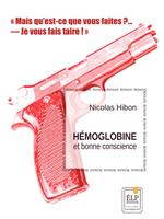   Hémoglobine et bonne conscience
