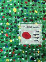   Une agate rouge sang
