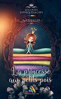   La v&eacute;ritable histoire de la princesse aux petits pois | Livre lesbien, roman lesbien