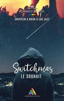   Switchmas : Le souhait | Livre lesbien, roman lesbien