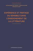   Expérience et partage du sensible dans l’enseignement de la littérature