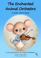   The Enchanted Animal Orchestra