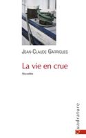   La vie en crue