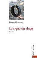  Le signe du singe