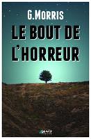   Le bout de l'horreur