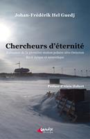   Chercheurs d'éternité