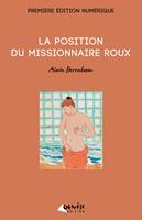La position du missionnaire roux