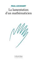   La lamentation d'un mathématicien