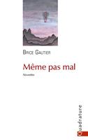   Même pas mal