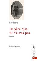 Le père que tu n'auras pas