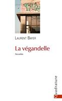   La végandelle