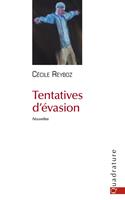   Tentatives d'évasion
