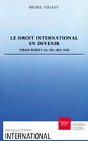   Le droit international en devenir