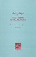 Neuf essais sur la musique