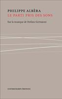   Le parti pris des sons