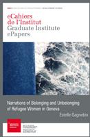   Narrations of Belonging and Unbelonging of Refugee Women in Geneva