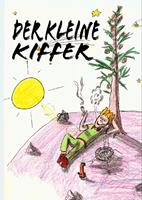   Der kleine Kiffer
