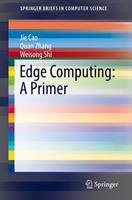   Edge Computing: A Primer