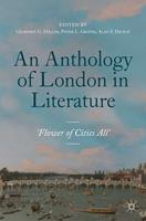   An Anthology of London in Literature, 1558-1914