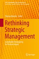   Rethinking Strategic Management