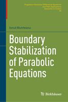   Boundary Stabilization of Parabolic Equations