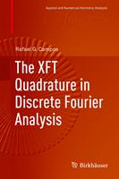   The XFT Quadrature in Discrete Fourier Analysis