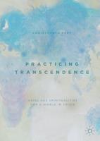   Practicing Transcendence
