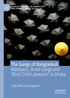   The Gangs of Bangladesh
