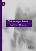   Filmmaking as Research